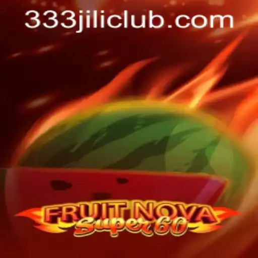 Exploring the Exciting World of FruitNovaSuper60 and JILICLUB Login