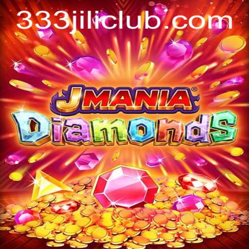 Explore the Thrilling World of JManiaDiamonds and JILICLUB Login