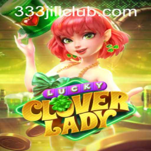 Discover the Enchantment of LuckyCloverLady and Seamless JILICLUB Login